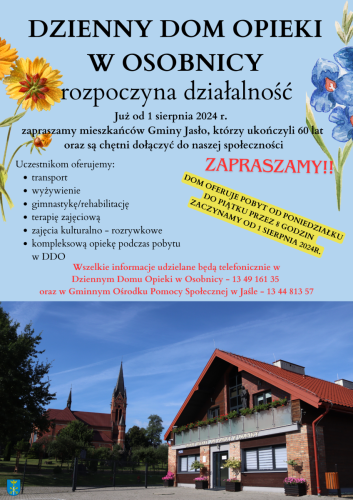 1 08 2024 - Dzienny Dom Opieki w Osobnicy rozpoczyna działalność. Zapraszamy!!